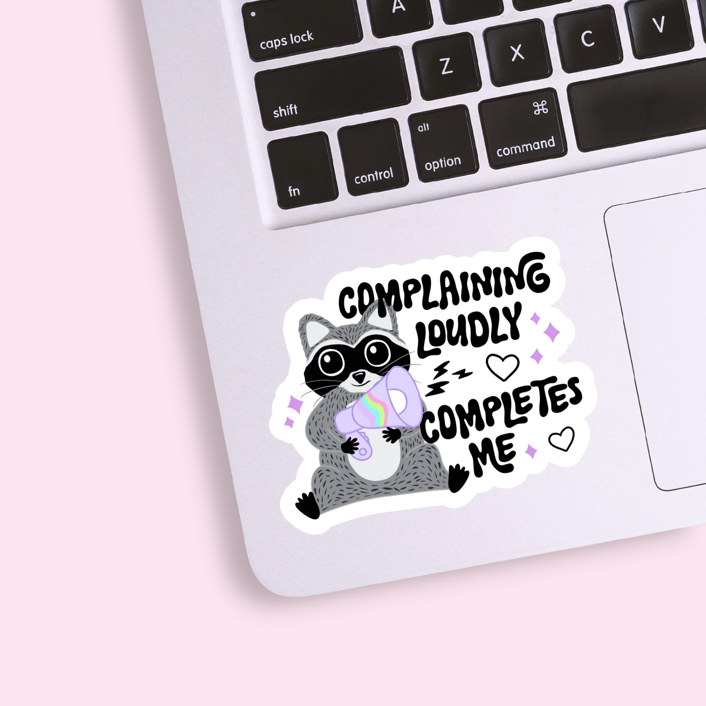 Complaining Loudly Sticker